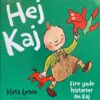 Hej Kaj - fire gode historier om Kaj