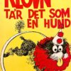 Klovn ta'r det som en hund