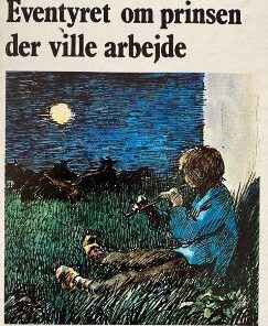Eventyret om prinsen der ville arbejde