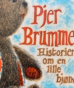 Pjer Brumme - historier om en lille bjørn