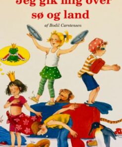 Jeg gik mig over sø og land