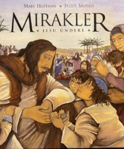 Mirakler - Jesu undere