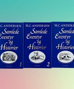 H.C. Andersen. Samlede Eventyr og Historier