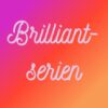 Brilliant-serien