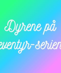 Dyrene på eventyr-serien