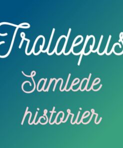 Troldepus - samlede historier