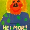 Hej Mor