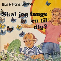 Skal jeg fange en til dig?