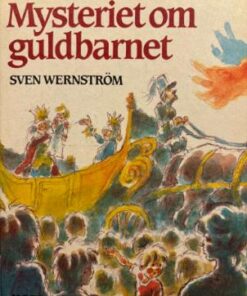 Mysteriet om guldbarnet