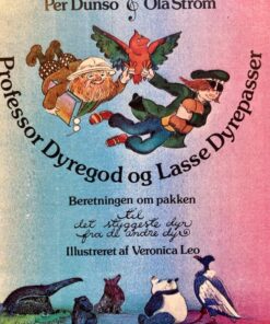 Professor Dyregod og Lasse Dyrepasser - beretningen om pakken