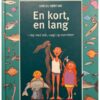 Har du hørt om en kort, en lang
