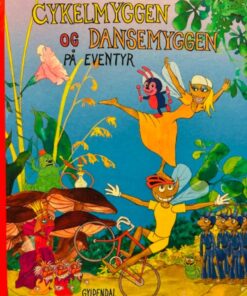 Cykelmyggen og dansemyggen på eventyr. Filmens historie
