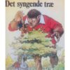Det syngende træ - og andre historier om magi