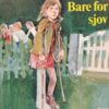 Bare for sjov