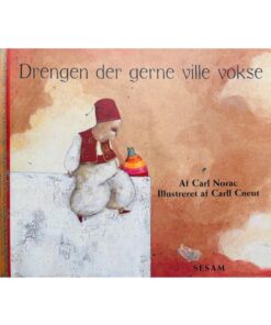Drengen der gerne ville vokse