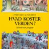 Hvad koster verden? Historien om pengene