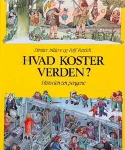 Hvad koster verden? Historien om pengene