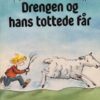 Drengen og hans tottede får