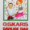 Oskars dårlige dag