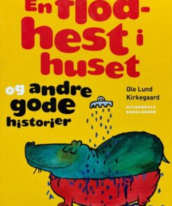 En flodhest og andre gode historier
