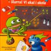 Kaj & Andrea - Hurra! Vi skal i skole