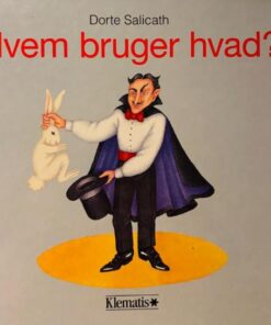 Hvem bruger hvad?