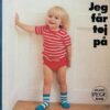 Jeg får tøj på