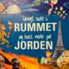 Langt ude i rummet og helt nede på jorden, mm,