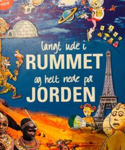 Langt ude i rummet og helt nede på jorden