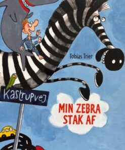 Min zebra stak af
