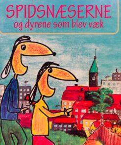 Spidsnæserne og dyrene som blev væk