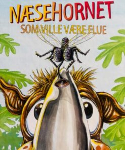 Næsehornet som ville være flue