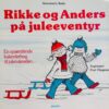 Rikke og Anders på juleeventyr
