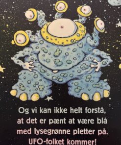 Ufo-folket kommer