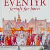 H.C. Andersen eventyr fortalt for børn
