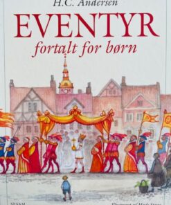H.C. Andersen eventyr fortalt for børn