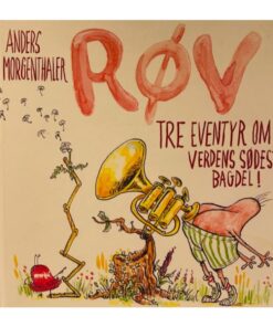 Røv - tre eventyr om verdens sødeste bagdel!