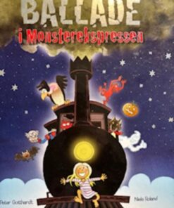 Ballade i Monsterekspressen
