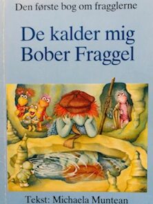 Fragglerne - De kalder mig Bober Fraggel