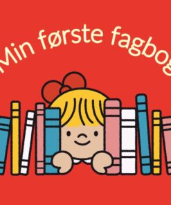 Min første fagbog - Hvem? Hvad? Hvordan?