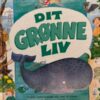 Dit grønne liv