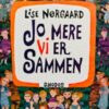 Jo mere vi er sammen