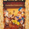 De syv små dværge fortæller historie
