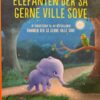 Elefanten der så gerne ville sove