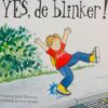 Yes, de blinker!