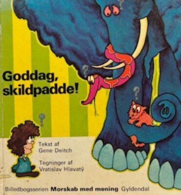 Goddag, Skildpadde!