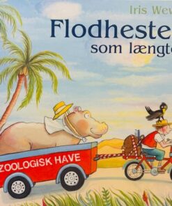 Flodhesten som længtes