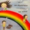 Følelsesbogen - jeg er en skumfidus med rokketand og bar numse