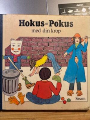 Hokus-Pokus med din krop