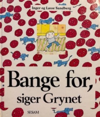 Bange for, siger Grynet
